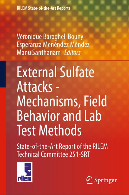 External Sulfate Attacks - Mechanisms, Field Behavior and Lab Test Methods