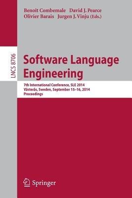 Software Language Engineering: 7th International Conference, SLE 2014, Västerås, Sweden, September 15-16, 2014. Proceedings - cover