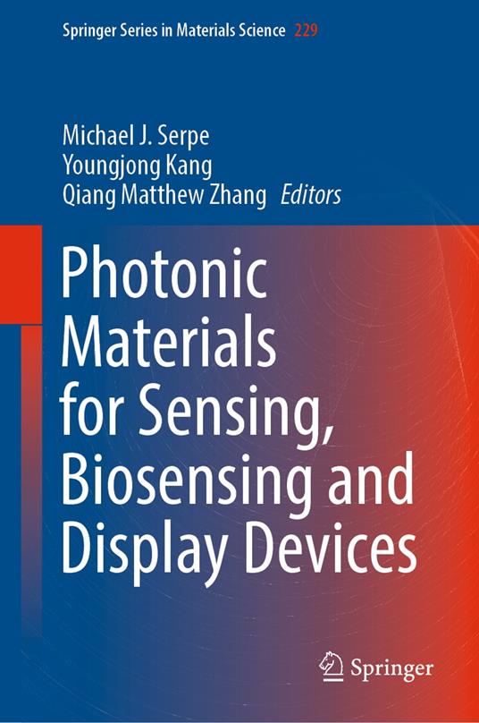 Photonic Materials for Sensing, Biosensing and Display Devices
