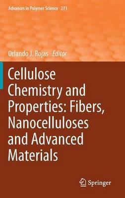 Cellulose Chemistry and Properties: Fibers, Nanocelluloses and Advanced Materials - cover