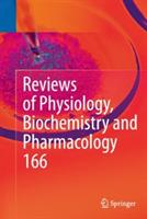 Reviews of Physiology, Biochemistry and Pharmacology 166 - cover