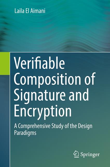 Verifiable Composition of Signature and Encryption