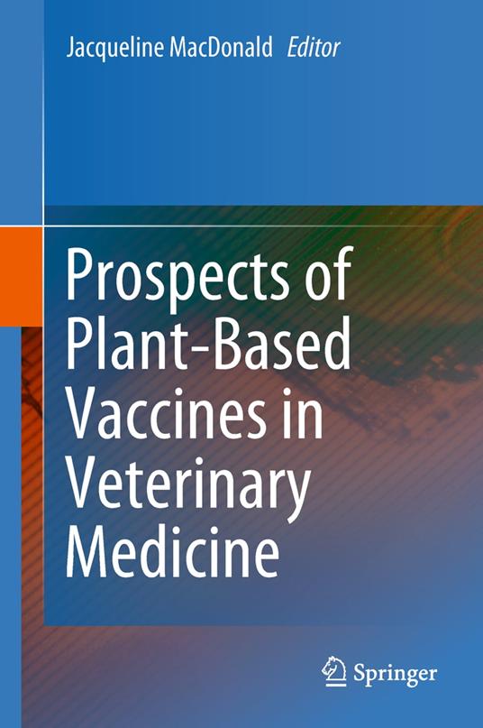 Prospects of Plant-Based Vaccines in Veterinary Medicine