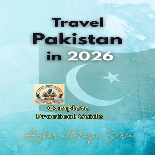 Travel Pakistan in 2026