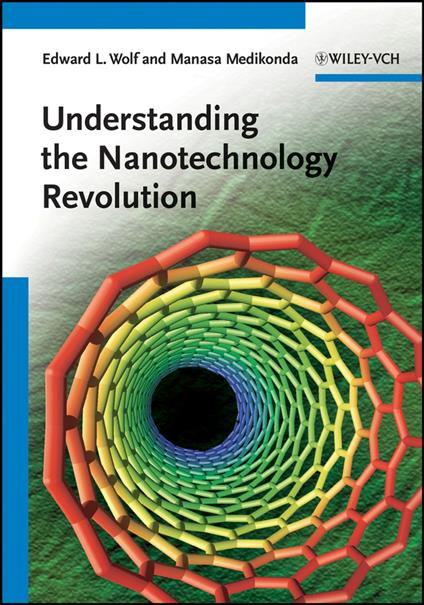 Understanding the Nanotechnology Revolution