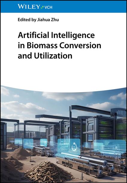 Artificial Intelligence in Biomass Conversion and Utilization