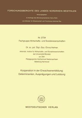 Kooperation in der Erwachsenenbildung: Determinanten, Ausprägungen und Leistung - Elvira Helmer - cover