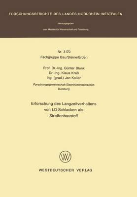 Erforschung des Langzeitverhaltens von LD-Schlacken als Straßenbaustoff - Günter Blunk - cover