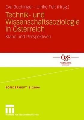 Technik- und Wissenschaftssoziologie in Österreich: Stand und Perspektiven - cover
