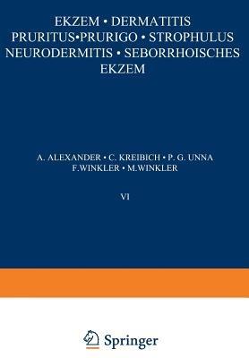 Ekzem · Dermatitis Pruritus · Prurigo · Strophulus Neurodermitis·Seborrhoisches Ekzem - A. Alexander,C. Kreibich,P. G. Unna - cover