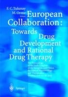 European Collaboration: Towards Drug Developement and Rational Drug Therapy: Proceedings of the Sixth Congress of the European Association for Clinical Pharmacology and Therapeutics Istanbul, June 24 – 28, 2003 - cover