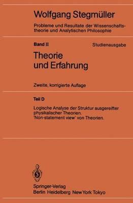 Logische Analyse der Struktur ausgereifter physikalischer Theorien ‘Non-statement view’ von Theorien - Wolfgang Stegmüller - cover