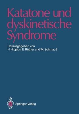 Katatone und dyskinetische Syndrome - cover