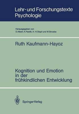 Kognition und Emotion in der frühkindlichen Entwicklung - Ruth Kaufmann-Hayoz - cover