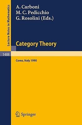 Category Theory: Proceedings of the International Conference held in Como, Italy, July 22-28, 1990 - cover