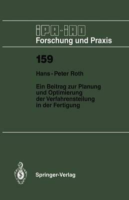 Ein Beitrag zur Planung und Optimierung der Verfahrensteilung in der Fertigung - Hans-Peter Roth - cover