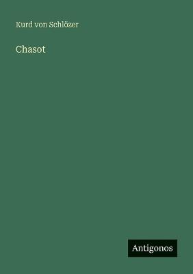 Chasot - Kurd Von Schlözer - cover