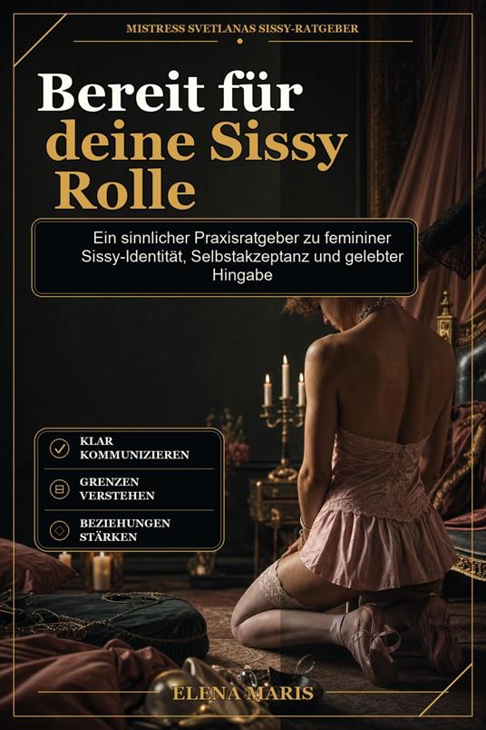 Bereit für deine Sissy Rolle