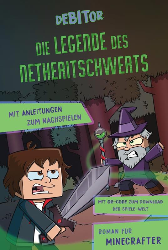 Die Legende des Netheritschwerts - Daniela Büttinghaus,Debitor,Pewy - ebook