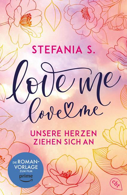 Love Me, Love Me - Stefania S.,Hanna Bäumker,Barbara Neeb,Katharina Schmidt - ebook