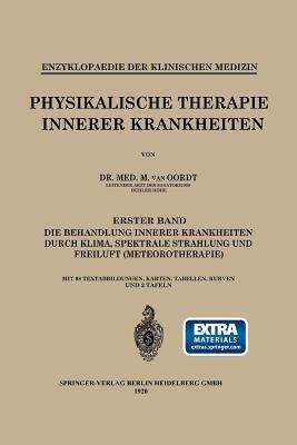Physikalische Therapie Innerer Krankheiten - Marinus van Oordt,Leo Langenstein,M. J. van Oordt - cover