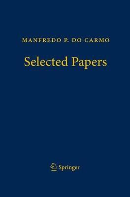 Manfredo P. do Carmo – Selected Papers - Manfredo P. do Carmo - cover