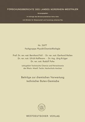 Beiträge zur chemischen Verwertung technischer Buten-Gemische - Bernhard Fell - cover