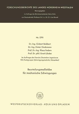 Beurteilungsmaßstäbe für mechanische Schwingungen - Gisbert Bobbert,Dieter Dieckmann,Klaus Federn - cover