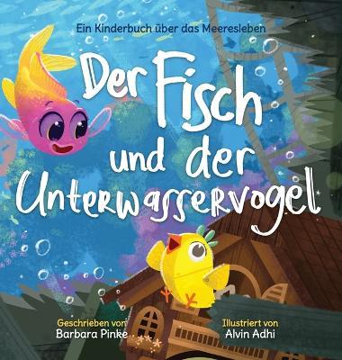 Der Fisch und der Unterwasservogel - Pinke - cover