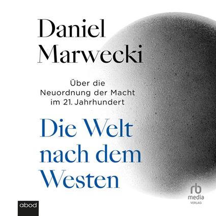 Die Welt nach dem Westen