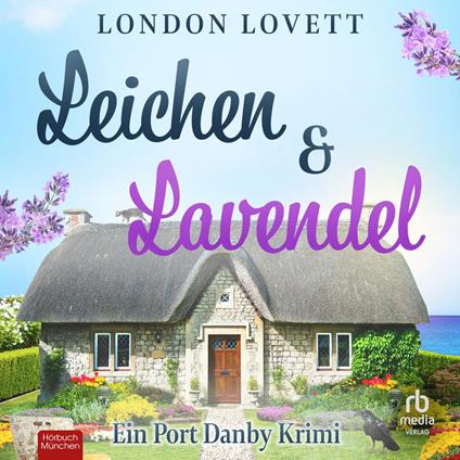 Leichen und Lavendel