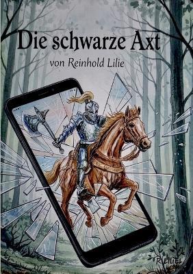 Die schwarze Axt: Beinahe Game Over - Reinhold Lilie - cover