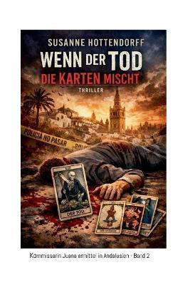Wenn der Tod die Karten mischt: Kommissarin Juana ermittelt im 2. Fall - Susanne Hottendorff - cover