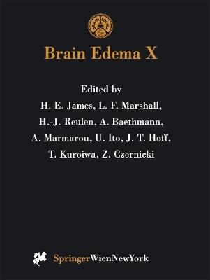 Brain Edema X: Proceedings of the Tenth International Symposium San Diego, California, October 20–23, 1996 - cover