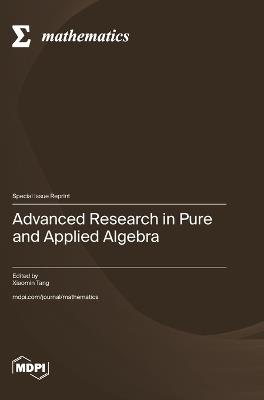 Advanced Research in Pure and Applied Algebra - cover