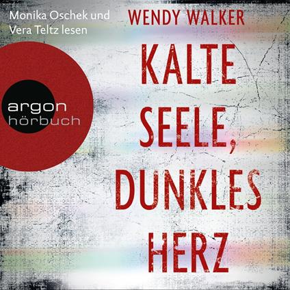 Kalte Seele, dunkles Herz (Gekürzte Lesung)