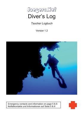 Jaegers.Net Diver's Log - Taucher Logbuch - Michael L Jaegers - cover