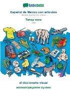 BABADADA, Espanol de Mexico con articulos - Tatar (in cyrillic script), el diccionario visual - visual dictionary (in cyrillic script): Mexican Spanish with articles - Tatar (in cyrillic script), visual dictionary - Babadada Gmbh - cover