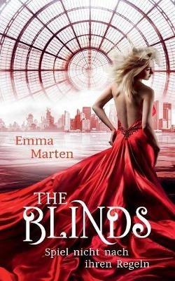 The Blinds: Spiel nicht nach ihren Regeln - Emma Marten - cover