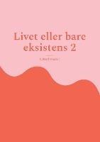 Livet eller bare eksistens 2: Er tilfreds? - Eduard Wagner - cover