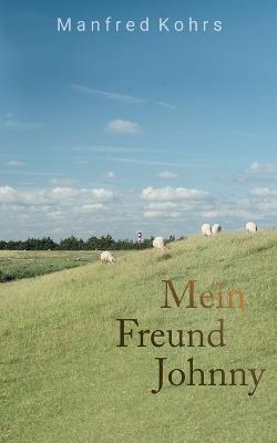 Mein Freund Johnny - Manfred Kohrs - cover