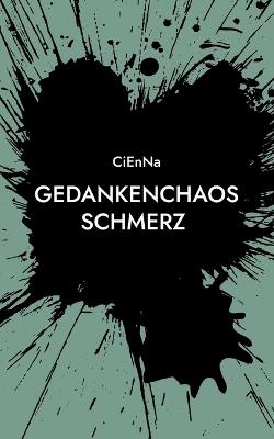 Gedankenchaos: Schmerz - Nancy Albani - cover