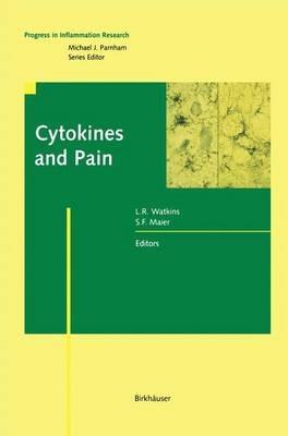 Cytokines and Pain - L.R. Watkins,S.F. Maier - cover