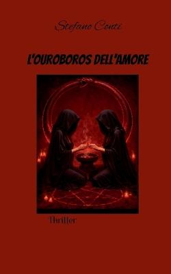 L'Ouroboros Dell'Amore - Stefano Conti - cover