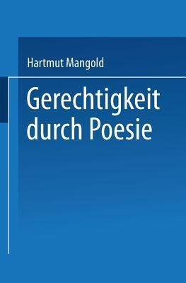 Gerechtigkeit durch Poesie - Hartmut Mangold - cover