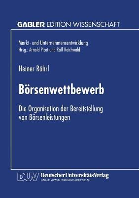 Börsenwettbewerb: Die Organisation der Bereitstellung von Börsenleistungen - cover