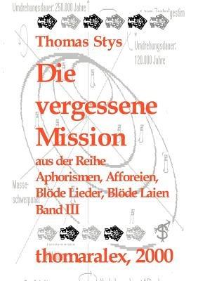 Die vergessene Mission - Thomas Stys - cover