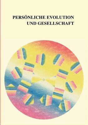 Persönliche Evolution und Gesellschaft - Jacques Snekrüm - cover