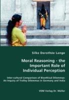 Moral Reasoning - the Important Role of Individual Perception - Silke Dorothee Lange - cover