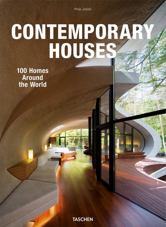 Contemporary houses. 100 homes around the world. Ediz. italiana, spagnola e portoghese - Philip Jodidio - copertina
